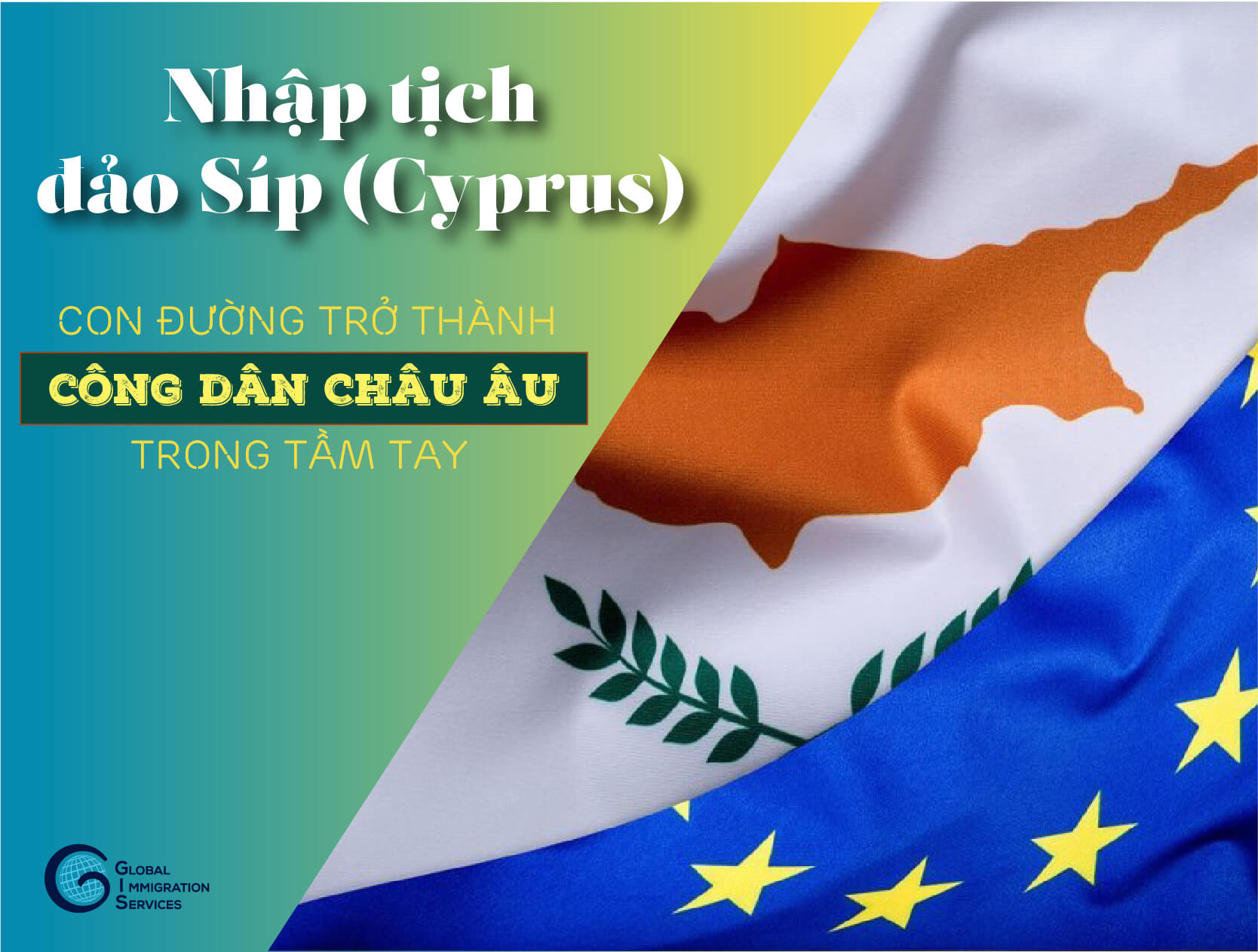 Nhập tịch đảo Síp và trở thành công dân Châu Âu trong tầm tay